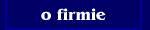 o firmie